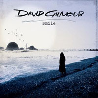 David Gilmour - 'Smile' (EMI) Released 05/06/06