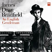 James Dean Bradfield - 'An English Gentleman' (Columbia) Released 25/09/06