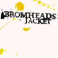 Bromheads Jacket - 'Dits From The Commuter Belt' (Marquis Cha Cha) Released 13/11/06