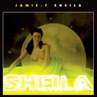 Jamie T – ‘Sheila’ (Virgin) Released 07/05/07