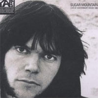 Neil Young - 'Sugar Mountain: Live at Canterbury House 1968' (Reprise) Released 08/12/08