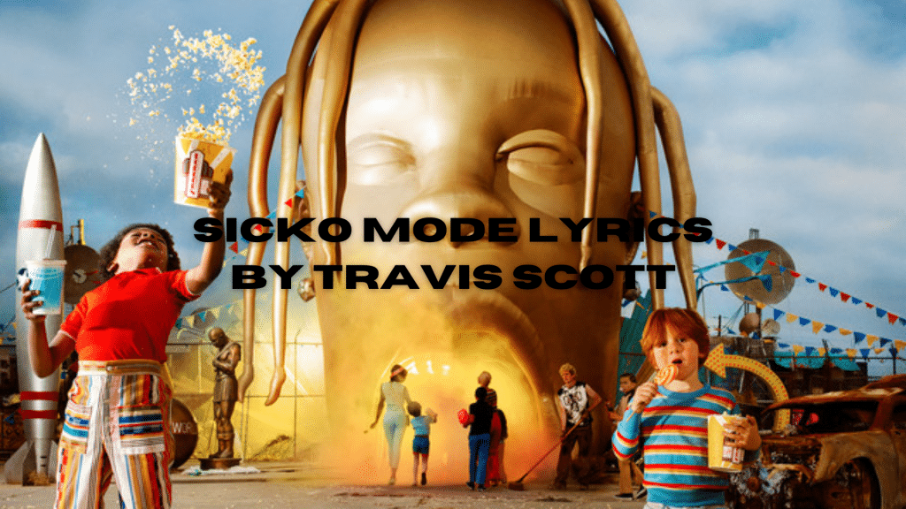 sicko mode lyrics